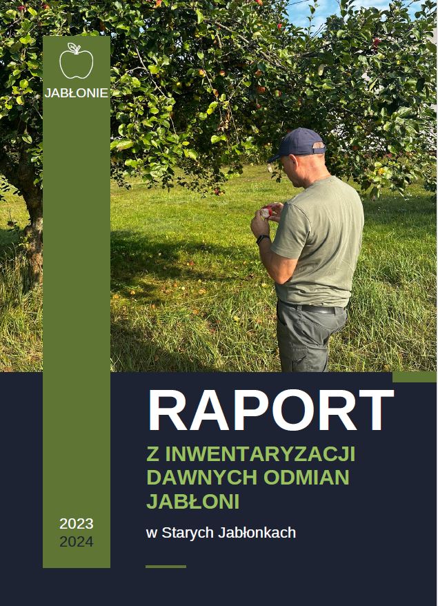 Raport z inwentaryzacji dawnych odmian jabłoni